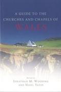 Guide to the Churches and Chapels of Wales