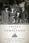 Crises and Compassion