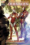 Invincible Iron Man, Volume 6: Stark Resilient, Book 2