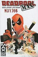 Deadpool Max: Nutjob