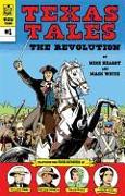 Texas Tales Illustrated: The Revolution