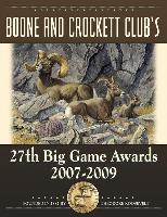 Boone and Crockett Club's 27th Big Game Awards: 2007-2009