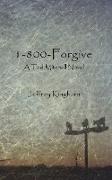 1-800-Forgive