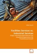 Facilities Services vs. Industrial Services