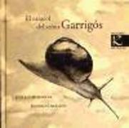 El caracol del Señor Garrigós