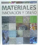 Materiales, innovación y diseño