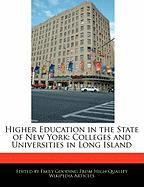 Higher Education in the State of New York: Colleges and Universities in Long Island
