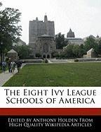 The Eight Ivy League Schools of America