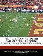 Higher Education in the State of South Carolina: University of South Carolina