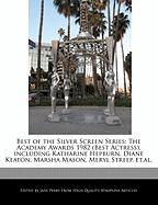 Best of the Silver Screen Series: The Academy Awards 1982 (Best Actress), Including Katharine Hepburn, Diane Keaton, Marsha Mason, Meryl Streep, Et.Al