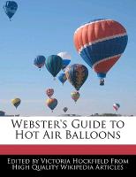 Webster's Guide to Hot Air Balloons