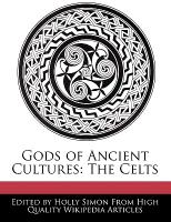 Gods of Ancient Cultures: The Celts