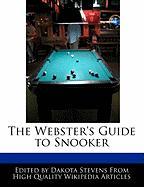 The Webster's Guide to Snooker
