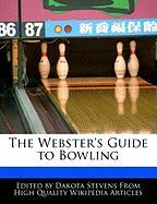 The Webster's Guide to Bowling