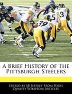 A Brief History of the Pittsburgh Steelers