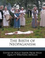 The Birth of Neopaganism