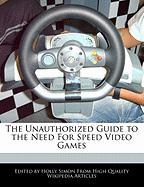 The Unauthorized Guide to the Need for Speed Video Games