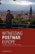 Witnessing Postwar Europe