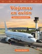 Viajemos En Avión (Traveling on an Airplane) (Spanish Version) = Traveling on an Airplane