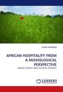 AFRICAN HOSPITALITY FROM A MISSIOLOGICAL PERSPECTIVE