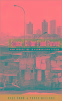 Space, Culture and Power: New Identities in Globalizing Cities