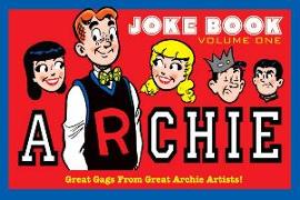 Archie's Joke Book Volume 1: A Celebration of Bob Montana Gags