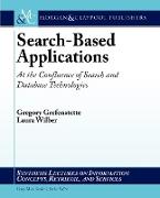 Search-Based Applications: At the Confluence of Search and Database Technologies