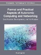 Formal and Practical Aspects of Autonomic Computing and Networking