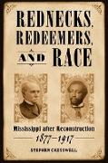 Rednecks, Redeemers, and Race