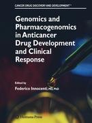 Genomics and Pharmacogenomics in Anticancer Drug Development and Clinical Response