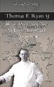 Thomas F. Ryan Sj: From Cork to China and Windsor Castle 1889-1971