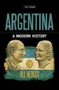 Argentina: A Modern History