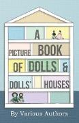 A Picture Book of Dolls and Dolls' Houses