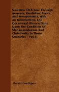 Narrative Of A Tour Through Armenia, Kurdistan, Persia And Mesopotamia, With An Introduction, And Occasional Observations Upon The Condition Of Mohamm