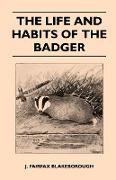 The Life and Habits of the Badger