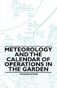 Meteorology and the Calendar of Operations in the Garden