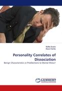 Personality Correlates of Dissociation