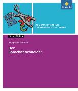 Hans Joachim Schädlich: Der Sprachabschneider. Informationen für Lehrerinnen und Lehrer