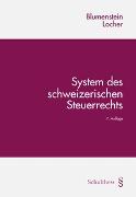 System des Schweizerischen Steuerrechts