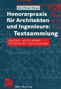 Honorarpraxis für Architekten und Ingenieure: Textsammlung