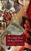 Hurting God - Part Essay Part Rhyme