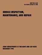 Bridge Inspection, Maintenance, and Repair