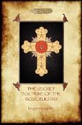 The Secret Doctrine of the Rosicrucians - Illustrated with the Secret Rosicrucian Symbols (Aziloth Books)