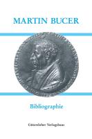 Martin Bucer (1491-1551) - Bibliographie