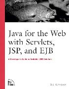 Java for the Web with Servlets, JSP, and EJB