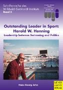 Outstanding Leader in Sport: Harold W. Henning
