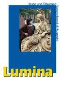 Lumina. Texte und Übungen