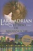 El Beso de Medianoche = Kiss of Midnight