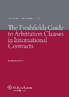 The Freshfields Guide to Arbitration Clauses in International Contracts