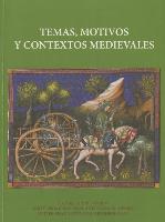 Temas, Motivos y Contextos Medievales